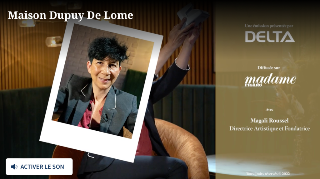 Arrêt sur image de la fin de video concernant la créatrice et fondatrice de la marque MAISON DUPUY de LÔME, sur la droite, un encart textuel résume l'origine de l'interview par Delta pour Madame Figaro dans leur média Carnet de Rencontre 
